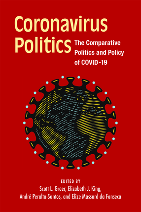 Cover image for Coronavirus Politics: The Comparative Politics and Policy of COVID-19