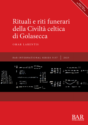 Cover image for Rituali e riti funerari della Civiltà celtica di Golasecca