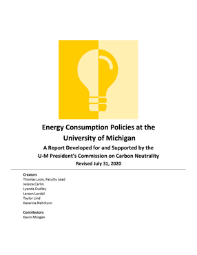 Cover image for Energy Consumption Policies at the University of Michigan: A Report Developed for and Supported by the U-M President&#39;s Commission on Carbon Neutrality