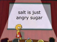 Lisa Simpson talking in front of a white projector screen. The original text has been replaced with “Salt is just angry sugar.”