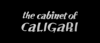 Title screen featuring white English type that reads "the cabinet of Caligari" on a black matte background.