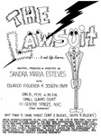 Figure 9. When Sandra María Esteves files charges against Eduardo Figueroa and Joseph Papp, the director and producer of the Public Theater, she frames the court trial as a performance titled The Lawsuit (1979). The flier includes a pencil thin man dressed in a suit. There is a pair of eyes on top of his U-shaped head. He stands erect, and his hands are folded like a proper gentleman, while many eyes watch him. On the bottom of the flier, Esteves includes a section of acknowledgments.
