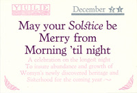 Quote printed in Munder Venezian and italic typefaces with an ornamental capital YULE in upper left corner; December 21 in upper right corner; lily flourishes in lower two corners.
