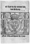 John Day's and William Seres' imperial colophon of 1549 with the verse from 1 Peter 2:17. Day and Seres inserted this single sheet into their editions of the Bible. The '.E..R.' of 'Edwardus Rex' conveniently suited the initials of his sister Elizabeth, so in 1563 Day voided '1549' and 'Vivat Rex' and reproduced the woodcut in John Foxe's first English edition of Acts and Monuments.