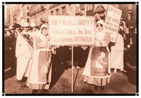 Two women in long aprons and bonnets carry a sign that reads “ARE POLITICS DIRTY? THEN CALL IN THE CLEANING WOMAN.” A crowd of others follow wearing banners noting their affiliations.