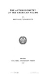 Fig. 77. Melville Herskovits’s 1930 text, The Anthropometry of the American Negro. Black-and-white book cover with title and author, published by Columbia University Press, 1930.