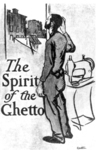 Jacob Epstein, "The Spirit of the Ghetto" (frontispiece for Hutchins Hapgood, The Spirit of the Ghetto: Studies of the Jewish Quarter of New York [1902; reprint, New York: Schocken, 1965]; image from the collection of the Tamiment-Wagner Labor Archives, New York University). The drawing captures the way Jewish workers talked about their labor in the sweatshop. Epstein alludes to the abominable conditions of labor in the sweatshops, not by drawing a cramped, filthy space, but by focusing on the deformed, obviously Jewish tailor's body. The conditions of work are etched on the male worker's enfeebled frame.