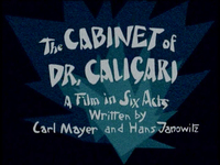 Title screen featuring off-white English type that reads "The Cabinet of Dr. Caligari A Film in Six Acts Written by Carl Mayer and Hans Janowitz" superimposed over a background with abstract shapes in three different shades of blue, all atop black.