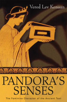 Cover image for Pandora&#39;s senses: the feminine character of the ancient text
