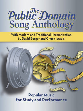 Cover image for The Public Domain Song Anthology: With Modern and Traditional Harmonization