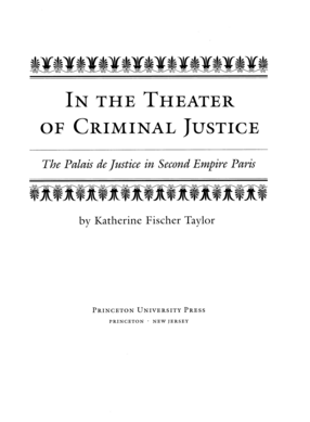 Cover image for In the Theater of Criminal Justice: The Palais de Justice in Second Empire Paris