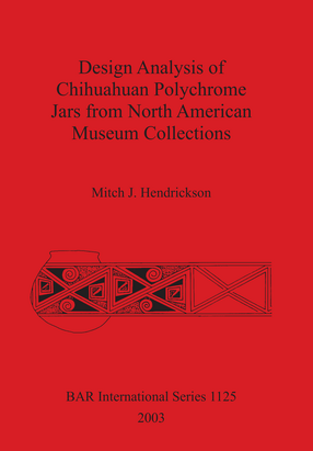 Cover image for Design Analysis of Chihuahuan Polychrome Jars from North American Museum Collections