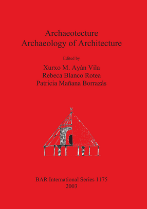 Cover image for Archaeotecture: Archaeology of Architecture