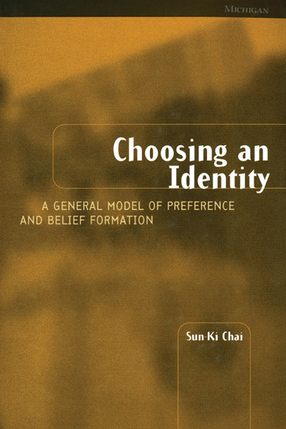 Cover image for Choosing an Identity: A General Model of Preference and Belief Formation