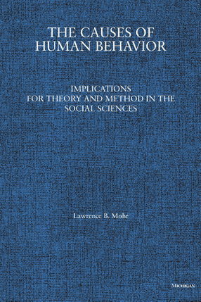 Cover image for The Causes of Human Behavior: Implications for Theory and Method in the Social Sciences