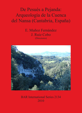 Cover image for De Pesués a Pejanda: Arqueología de la Cuenca del Nansa (Cantabria, España)