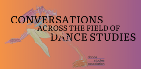 Cover image for Conversations Across the Field of Dance Studies