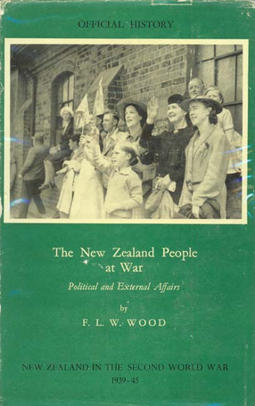 Cover image for The New Zealand people at war: political and external affairs