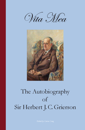 Cover image for Vita Mea: The Autobiography of Sir Herbert J.C. Grierson