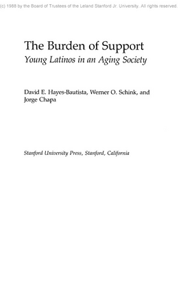 Cover image for The burden of support: young Latinos in an aging society