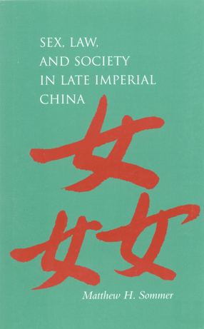 Cover image for Sex, law, and society in late imperial China