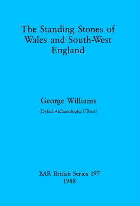 Cover image for The Standing Stones of Wales and South-West England
