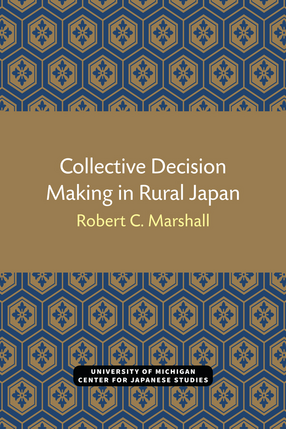 Cover image for Collective Decision Making in Rural Japan