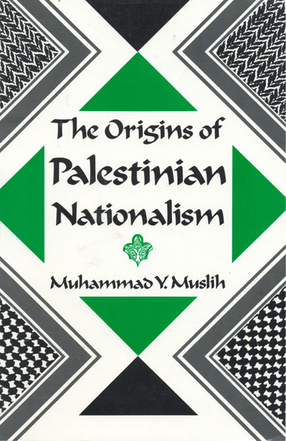 Cover image for The origins of Palestinian nationalism