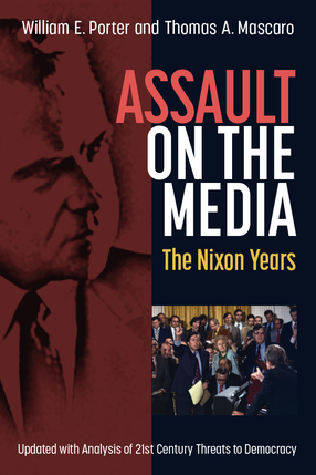 Cover image for Assault on the Media: The Nixon Years
