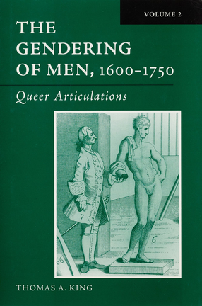 Cover image for The gendering of men, 1600-1750, Vol. 2