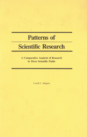 Cover image for Patterns of scientific research: a comparative analysis of research in three scientific fields