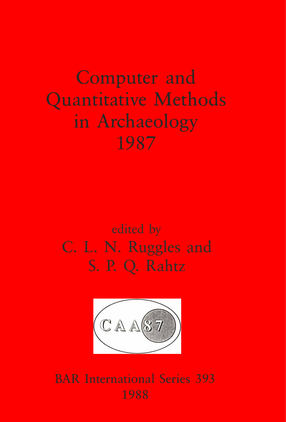 Cover image for Computer and Quantitative Methods in Archaeology 1987