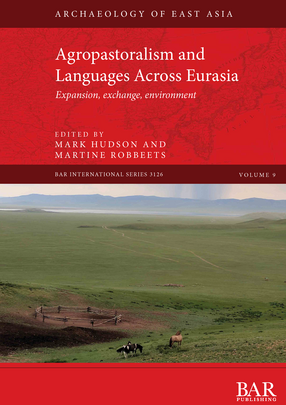 Cover image for Agropastoralism and Languages Across Eurasia: Expansion, exchange, environment