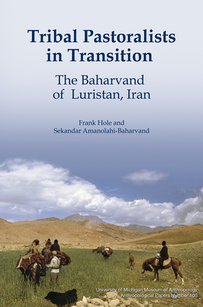 Cover image for Tribal Pastoralists in Transition: The Baharvand of Luristan, Iran