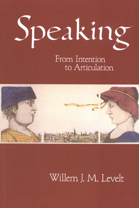 Cover image for Speaking: from intention to articulation