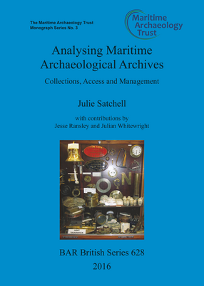 Cover image for Analysing Maritime Archaeological Archives: Collections, Access and Management