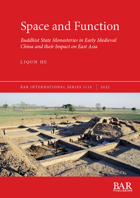 Cover image for Space and Function: Buddhist State Monasteries in Early Medieval China and their Impact on East Asia