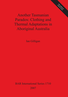 Cover image for Another Tasmanian Paradox: Clothing and Thermal Adaptations in Aboriginal Australia