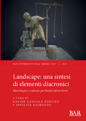Cover image for Landscape: una sintesi di elementi diacronici: Metodologie a confronto per l&#39;analisi del territorio