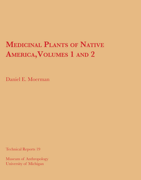 Cover image for Medicinal Plants of Native America, Vols. 1 and 2