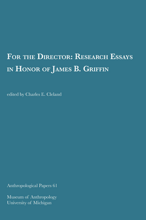 Cover image for For the Director: Research Essays in Honor of James B. Griffin