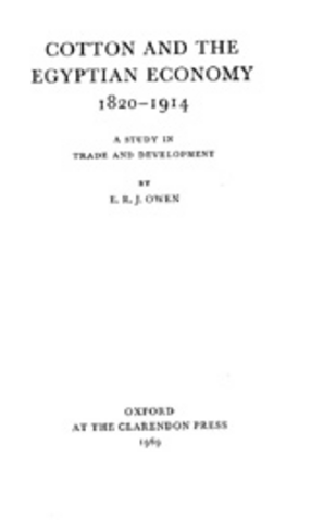 Cover image for Cotton and the Egyptian economy, 1820-1914: a study in trade and development