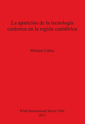 Cover image for La aparición de la tecnología cerámica en la región cantábrica