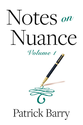 Cover image for Notes on Nuance: Volume 1
