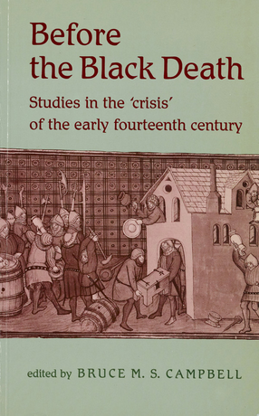 Cover image for Before the Black Death: studies in the &#39;crisis&#39; of the early fourteenth century