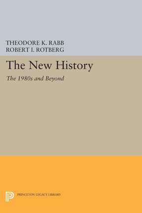 Cover image for The New History The 1980s and Beyond: Studies in Interdisciplinary History