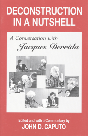 Cover image for Deconstruction in a nutshell: a conversation with Jacques Derrida