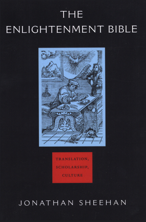 Cover image for The Enlightenment Bible: translation, scholarship, culture