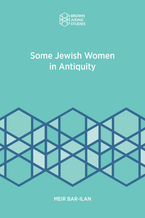 Cover image for Some Jewish Women in Antiquity