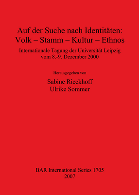 Cover image for Auf der Suche nach Identitäten: Volk - Stamm - Kultur – Ethnos: Internationale Tagung der Universität Leipzig vom 8.-9. Dezember 2000